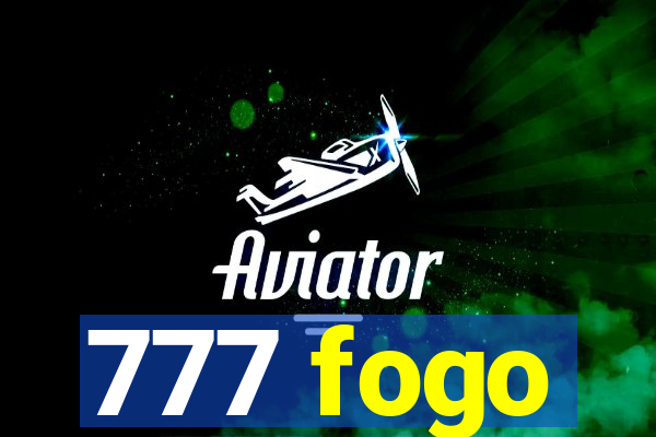 777 fogo